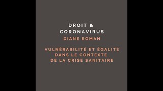 Diane Roman : Vulnérabilité et égalité dans le contexte de la crise sanitaire