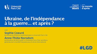 Les Grands Débats - hors-série : Ukraine, de l'indépendance à la guerre... et après ?