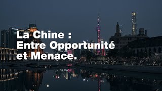 La Chine : entre opportunité et menace | Par Camille Brugier | UPA