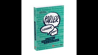 [Nouveauté] Parler comme Jamais, par Laélia Véron et Maria Candea - Éditions Le Robert