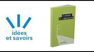 Libres savoirs : Ekrame Boubtane, L'Économie de l'immigration (Pu Blaise Pascal, 2018)
