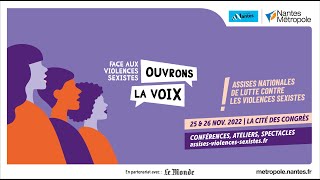 Les Assises nationales de lutte contre les violences sexistes - Vendredi 25 novembre