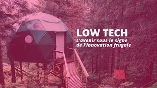 Low tech : l’avenir sous le signe de l’innovation frugale