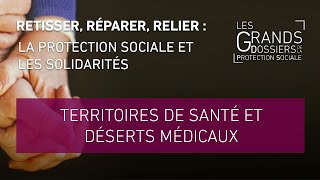 Séquence 8 – Territoires de santé et déserts médicaux (suite)