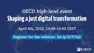 OECD high-level event: Shaping a Just Digital Transformation