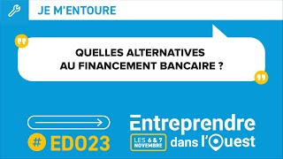 Quelles alternatives au financement bancaire ?