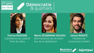 Mise en débat | Démocratie et Quartiers | Quartiers en transition #3 | du 14 au 18 juin