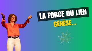 La force du lien :  génèse